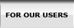 For Our Users